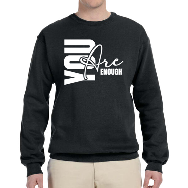 You are enough - Adult NuBlend® Fleece Crew Thumbnail